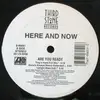 12'' - Here And Now - Are You Ready