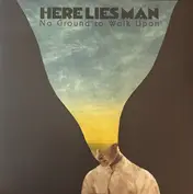 Here Lies Man