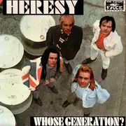 7'' - Heresy - Whose Generation?