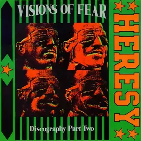 Heresy - Visions Of Fear (Discography Part Two)