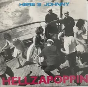 7inch Vinyl Single - Here's Johnny - Hellzapoppin