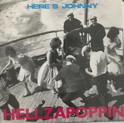 Here's Johnny - Hellzapoppin