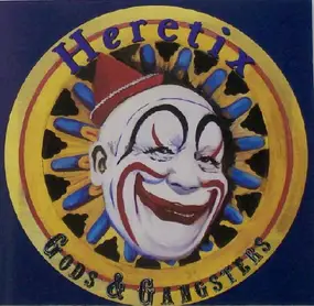 Heretix - Gods & Gangsters