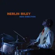 Herlin Riley - New Direction