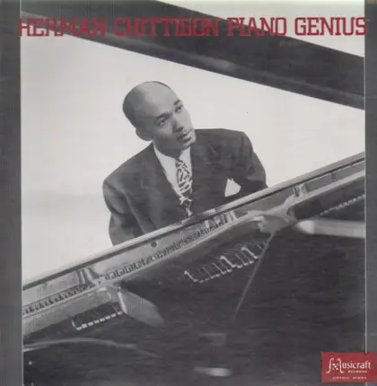 Herman Chittison - Piano Genius