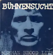 LP - Herman Brood & His Wild Romance - Bühnensucht / Herman Brood Live