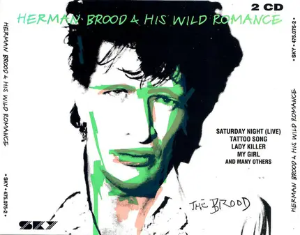 Herman Brood & His Wild Romance - The Brood / Bühnensucht - Herman Brood Live