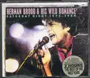 Double CD - Herman Brood & His Wild Romance - Saturday Night 1975 - 1984