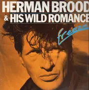 Herman Brood & His Wild Romance - Freeze