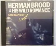 CD - Herman Brood & His Wild Romance - Saturday Night Live!