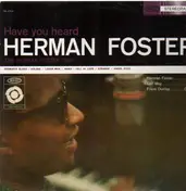 Herman Foster - Have You Heard Herman Foster
