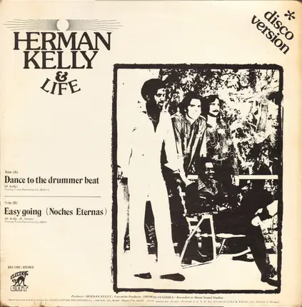 Herman Kelly & Life - Dance To The Drummer Beat / Easy Going (Noches Eternas)