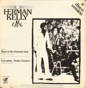 Herman Kelly & Life - Dance To The Drummer Beat / Easy Going (Noches Eternas)
