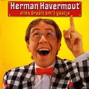 LP - Herman Havermout - Alles Draait Om 't Gaatje