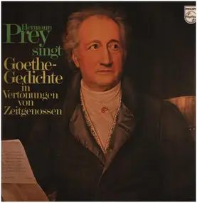 Herman Prey - Goethe Gedichte in Vertonungen von Zeitgenossen