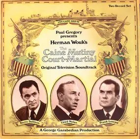 Herman Wouk - The Caine Mutiny Court-Martial (Original Television Soundtrack)