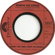 7inch Vinyl Single - Herman Van Keeken - Daddy Geh' Doch Nicht So Schnell / Julia