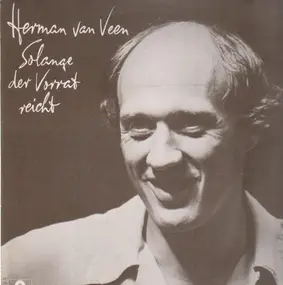 Herman Van Veen - Solange der Vorrat Reicht