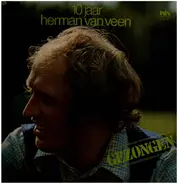 Herman van Veen - Gezongen - 10 Jaar Herman Van Veen