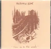 CD - Herman Düne - They Go To The Woods
