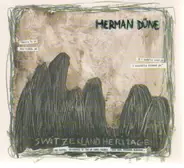 Herman Düne - Switzerland Heritage