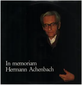 Hermann Achenbach - In Memoriam Hermann Achenbach