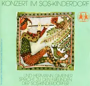 7inch Vinyl Single - Hermann Gmeiner , Militärmusik Von Tirol , Hans Eibl - Konzert Im SOS-Kinderdorf