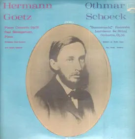 Othmar Schoeck - Piano Concerto, Op. 18 / 'Sommernacht,' Pastorales Intermezzo For String Orchestra, Op. 58