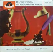 7inch Vinyl Single - Franz von Suppé / Offenbach - Ouvertüren: Dichter Und Bauer / Orpheus In Der Unterwelt - Mono