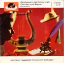 7inch Vinyl Single - Offenbach / Suppe - Orpheus In Der Unterwelt / Dichter Und Bauer (Ouvertüren) - Still Sealed