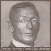 hermann hesse - Hermann Hesse Liest >Über Das Glück<