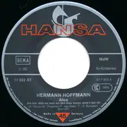 7inch Vinyl Single - Hermann Hoffmann - Alice (Ich Trau' Mich Nur Noch Aus Dem Haus Heraus, Wenn's Hell Ist)