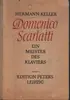 Hardcover - Hermann Keller - Domenico Scarlatti - Ein Meister des Klaviers