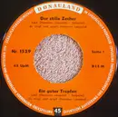 7inch Vinyl Single - Hermann Leopoldi - Der Stille Zecher / Ein Guter Tropfen / Der Krankenkassenpatient / Warum Machen Denn Die Madeln Immer Soviel Spompanadeln