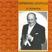 Hermann Leopoldi - In Amerika