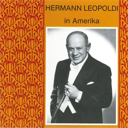 Hermann Leopoldi - In Amerika