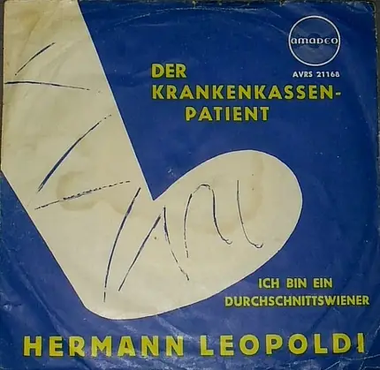 Hermann Leopoldi - Der Krankenkassenpatient / 	Ich Bin Ein Durchschnittswiener