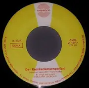 7inch Vinyl Single - Hermann Leopoldi - Der Krankenkassenpatient