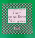 LP - Hermann Löns , Fritz Jöde , Musizierkreis Karl Heinz Klein - Lieder Aus Dem Kleinen Rosengarten