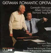 Kreutzer / Lortzing / Wagner - German Romantic Opera
