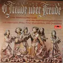 LP - Hermann Prey - Fritz Wunderlich - Will Quadflieg - O Freude Über Freude  Eine Weihnachtsmusik Und Die Weihnachtsgeschichte