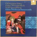 LP - Hermann Prey , Fritz Wunderlich , Will Quadflieg - Eine Weihnachtsmusik