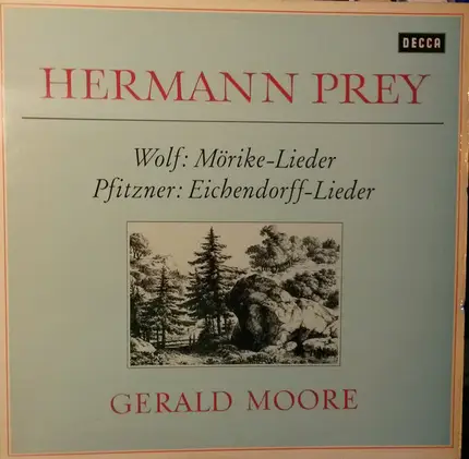 Hermann Prey , Gerald Moore - Wolf: Mörike-Lieder • Pfitzner: Eichendorff-Lieder