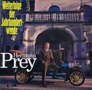 Hermann Prey - Welterfolge Der Jahrhundertwende