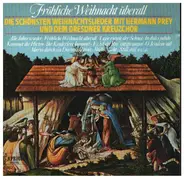 Hermann Prey und der Dresdner Kreuzchor - Fröhliche Weihnacht überall