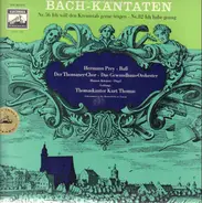 Hermann Prey, Kurt Thomas, Thomaner Chor - Bach Kantaten Nr.56