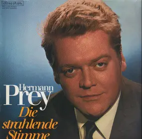 Hermann Prey - Die Strahlende Stimme