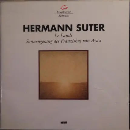 Hermann Suter - Le Laudi Sonnengesang Des Franziskus Von Assisi
