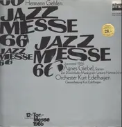 Hermann Gehlen, Giselher Klebe - Jazzmesse 1966 / 12-Ton-Messe 1966