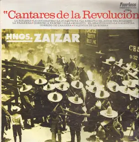 Hermanos Zaizar - Cantares De La Revolucion